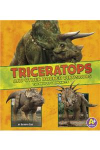 Triceratops and Other Horned Dinosaurs