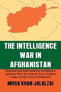 Intelligence War in Afghanistan