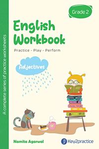 Key2practice Class 2 English Grammar Workbook | Topic - Adjectives | 41 Colourful Practice Worksheets with Answers | Designed by IITians