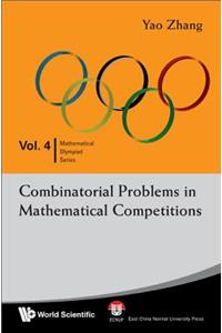 Combinatorial Problems In Mathematical Competitions