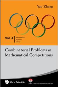 Combinatorial Problems in Mathematical Competitions