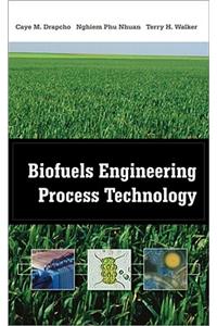 Biofuels Engineering Process Technology