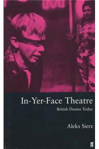 In-Yer-Face Theatre