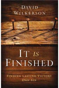 It Is Finished – Finding Lasting Victory Over Sin
