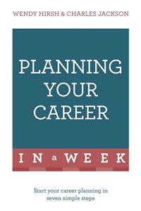 Planning Your Career In A Week