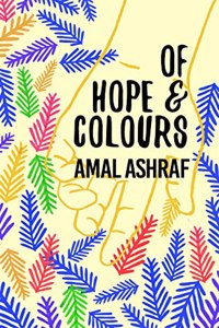 Of Hope and Colours