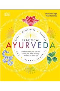 Practical Ayurveda