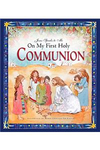 Jesus Speaks to Me on My First Holy Communion