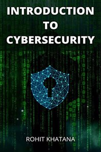 Introduction to Cybersecurity