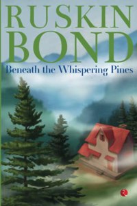 BENEATH THE WHISPERING PINES