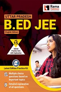 UP B.Ed JEE Practice Papers, 15 Solved Mock Tests with Detailed Explanation by Rama Publishers