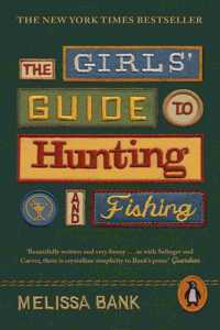 The Girls' Guide to Hunting and Fishing