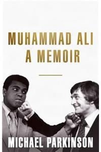 Muhammad Ali: A Memoir