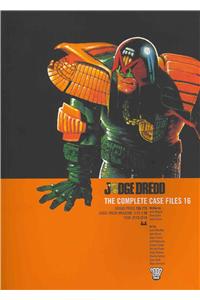 Judge Dredd: The Complete Case Files 16