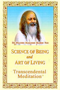 Science of Being and Art of Living