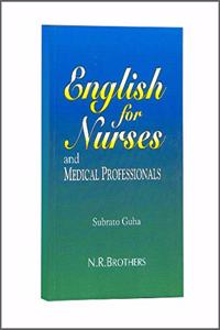 Dr. Subrato Guha: English for Nurses