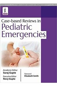 Case-based Reviews in Pediatric Emergencies