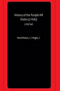 History of the Punjab Hill States (2 Vols)