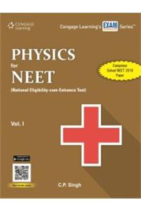 Physics for NEET (National Eligibility-cum-Entrance Test) Vol. I