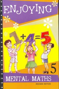 Enjoying Mental Maths: Book 5 (Revised)