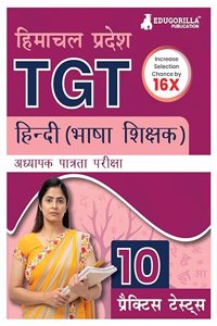 HP TGT Hindi (Language Teacher) Exam Book 2024 | Himachal Pradesh - Trained Graduate Teacher | 10 Practice Tests (1500 Solved MCQ) with Free Access To Online Tests