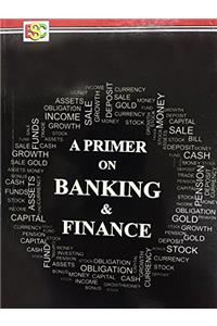 Primer on Banking and Finance