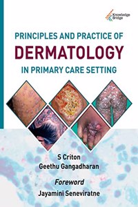Principles and Practice of Dermatology in Primary Care Settings
