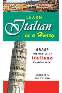 Learn Italian in a Hurry