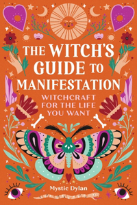 Witch's Guide to Manifestation