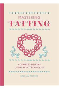 Mastering Tatting