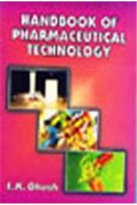 Handbook of Pharmaceutical Technology