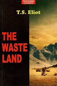 The Waste Land : T S Eliot