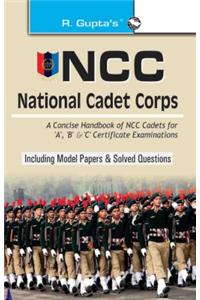 NCC: Handbook of NCC Cadets for 'A', 'B' and 'C' Certificate Examinations