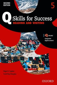 Q: Skills for Success Reading and Writing 2e Level 5 Student Book