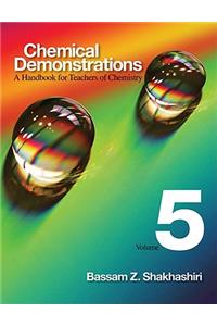 Chemical Demonstrations, Volume 5