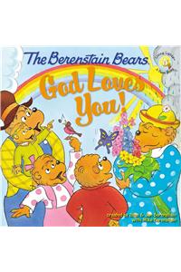 Berenstain Bears: God Loves You!