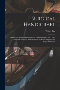 Surgical Handicraft