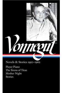Kurt Vonnegut: Novels & Stories 1950-1962 (Loa #226)
