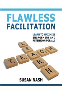 Flawless Facilitation