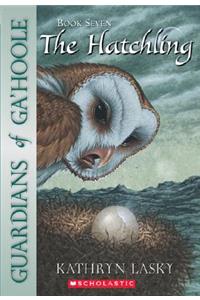Guardians of Ga'hoole #7: The Hatchling, Volume 7