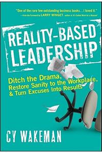 Reality-Based Leadership