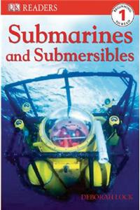 DK Readers L1: Submarines and Submersibles