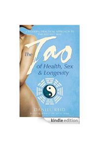 The Tao Of Health, Sex And Longevity