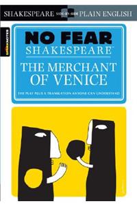 Merchant of Venice: No Fear Shakespeare Side-By-Side Plain English