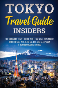 Tokyo Travel Guide Insiders