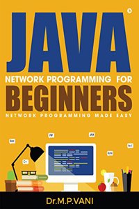Java Network Programming For Beginners: Network Programming Made Easy