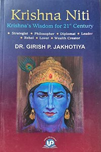 Krishna Niti: Krishnas Wisdom for 21st Century