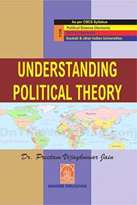 Understanding Political Theory
