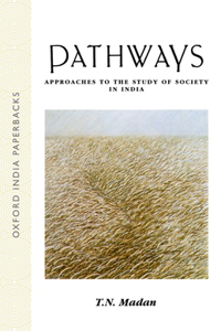 Pathways: Approaches to the Study of Society in India