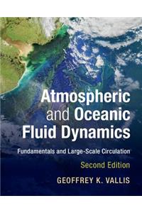 Atmospheric and Oceanic Fluid Dynamics